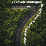 7 Proven Strategies to Optimise Your Supply Chain Efficiency in 2026